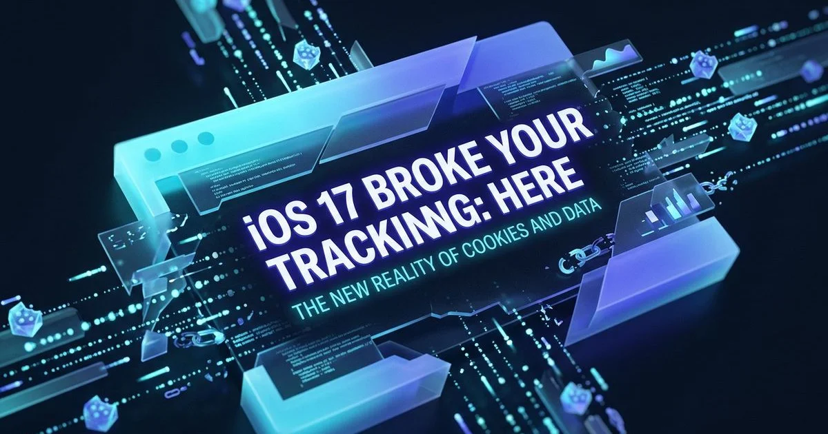 iOS 17 Broke Your Tracking: Here's How to Fix It